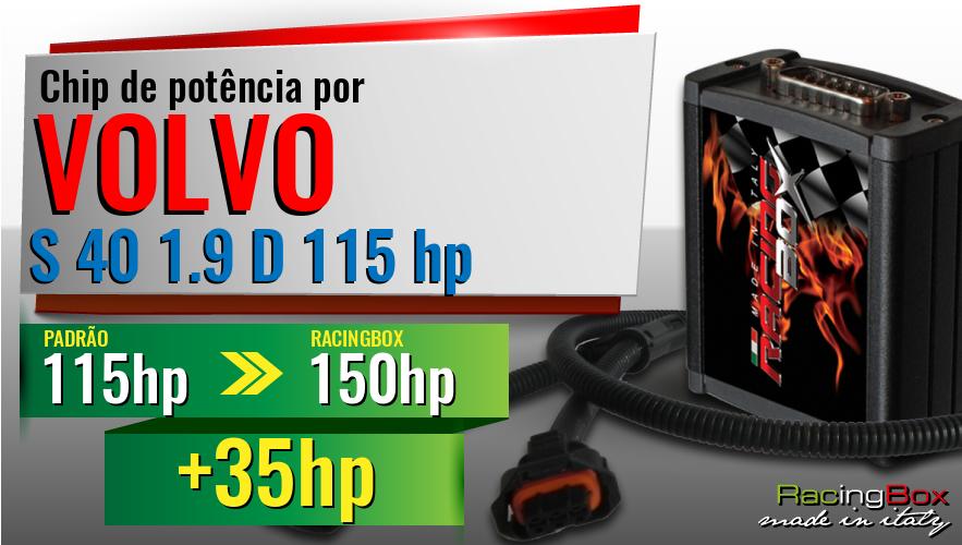 Chip de potência Volvo S 40 1.9 D 115 hp aumento de potência