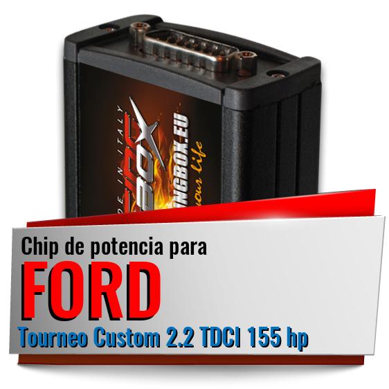 Chip de potencia Ford Tourneo Custom 2.2 TDCI 155 hp